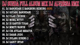 DJ SUNDA FULL ALBUM GAMELAN MIX DJ ALVISENA RMX [upl. by Aiyot]