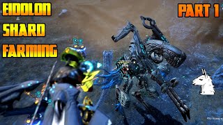 Lets Play Warframe  Eidolon Shard Farming Co op Part 1 [upl. by Lundberg648]