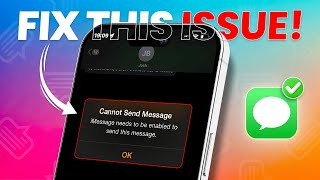 How to Fix quotCannot Send Messagequot Error on iPhone [upl. by Nana]