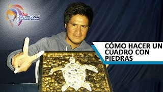 CÓMO HACER UN CUADRO CON PIEDRAS  DECORACIÓN CON PIEDRAS DE RIO [upl. by Harvison]