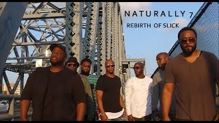 Rebirth of Slick Cool Like Dat  Naturally 7 Official Video [upl. by Bullen]