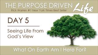 Purpose Driven Life  Day 5 [upl. by Godwin970]