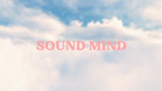 Bryan amp Katie Torwalt – Sound Mind Official Lyric Video [upl. by Broderick]