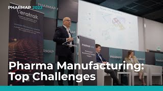 Pharma Manufacturing Top Challenges  PHARMAP 2023 [upl. by Anelah]