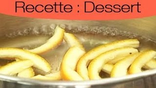 Recette de dessert  Des écorces dorange confites [upl. by Lipski]