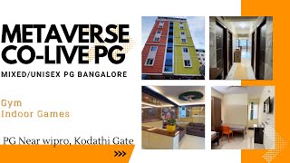 Metaverse COLIVE  PGs in Bangalore  PGs Near Wipro  Sarjapur Road [upl. by Wyatt]