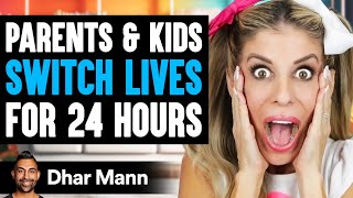 Parents amp Kids SWITCH LIVES For 24 HOURS Ft Rebecca Zamolo  Dhar Mann [upl. by Saltzman898]