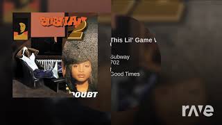 Together Lil Game It Play  Subway  Topic amp 702  Topic  RaveDJ [upl. by Lucier299]