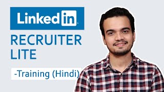 Linkedin Recruiter Lite Tutorial Hindi [upl. by Nolava]