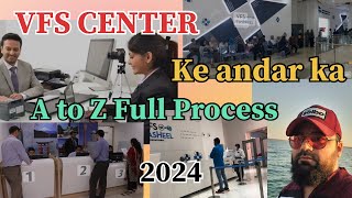 Vfs center full process  Vfs सेंटर के अंदर क्या क्या होता है पूरी जानकारी [upl. by Livy929]