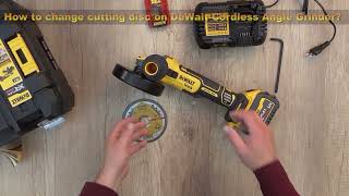 How to change cutting disc on DeWalt Cordless Angle Grinder  Bob The Tool man [upl. by Dupaix293]