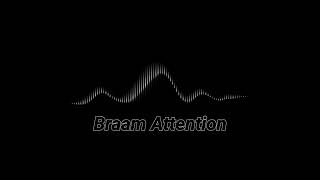 Braam Attention Sound Effects [upl. by Beaver996]