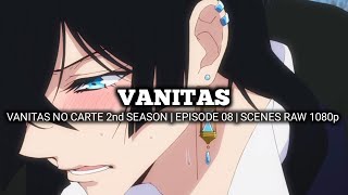 VANITAS SCENES  VANITAS NO CARTE 2nd COUR  Episode 08  Scenes RAW 1080p [upl. by Bloom]