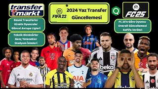 Fifa 22  2024 Yaz Transfer Yaması Ücretsiz  10 Ekim 2024  FC 25 Overall [upl. by Yltsew274]