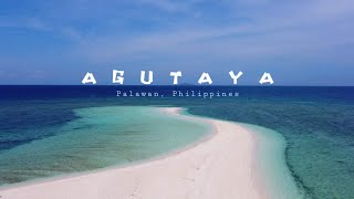 Agutaya Hidden Paradise of the Last Frontier  Discover Palawan  Travel Documentary [upl. by Lehsreh]