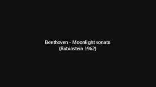 Beethoven  Moonlight sonata Rubinstein 1962 all parts [upl. by Ymiaj559]