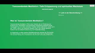 Transzendentale Meditation Tiefe Entspannung und spirituelles Wachstum [upl. by Lankton]