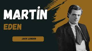 Martin EdenJack London Sesli Kitap [upl. by Morrie]