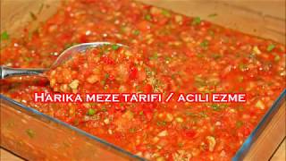 Harika bir meze tarifi  Acili ezme nefis bir lezzet [upl. by Ttenyl]