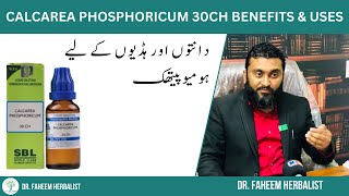 Calcarea Phosphoricum 30CH BENEFITS amp USES  Dr Fahim Herbalist [upl. by Sherborne996]