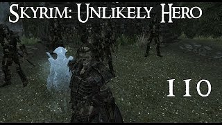 Unlikely HeroA Skyrim Tale Part 110 The End [upl. by Bennie]