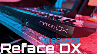 Yamaha Reface DX  All sounds No talking [upl. by Saunderson466]