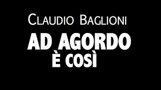 CLAUDIO BAGLIONI  AD AGORDO È COSÌ  LYRIC VIDEO [upl. by Anaicul510]