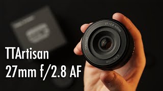 150 Autofocus Lens Thats Actually Good  TTArtisan 27mm f28 AF Review [upl. by Winsor]