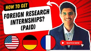 How to get FOREIGN RESEARCH INTERNSHIPS at Stanford  Cornell  DAAD Wise  Max Planck [upl. by Rance911]