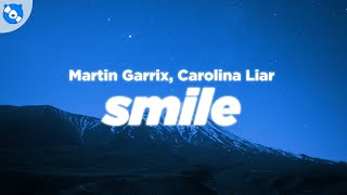 Martin Garrix  Smile Lyrics feat Carolina Liar [upl. by Adnahs]