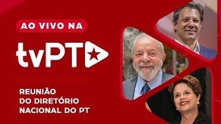 AOVIVO  Reunião do Diretório Nacional do PT  TV PT [upl. by Hassin]