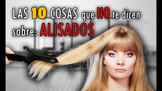 ❌ 10 ERRORES que NO te dicen de los ALISADOS⛔️ 🤦‍♀‍ Tienes que verlo Antes de hacértelo [upl. by Randal]