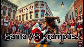 Santa VS Krampus  July 18 2024  Part 1 [upl. by Edlitam]