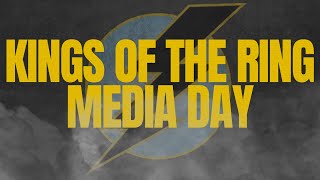 KINGS OF THE RING MEDIA DAY [upl. by Jarlath344]