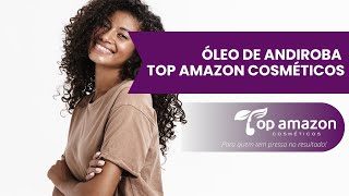 Óleo de Andiroba Top Amazon Cosméticos [upl. by Annayram]