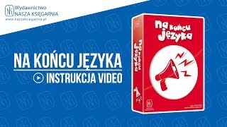 NA KOŃCU JĘZYKA  zasady gry [upl. by Shelah7]