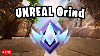 🔴Live  Grinding to Unreal Live [upl. by Anitak]