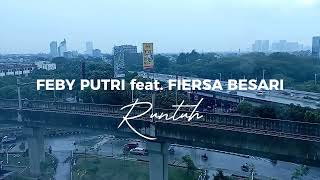 Feby Putri ft Fiersa Besari  RUNTUH CALMING RAIN VIDEO LYRICS [upl. by Pricilla664]