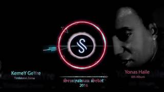 Yonas Haile Kemey Geyre New Tigrigna Mezmur 2016 Semiyawian Records [upl. by Atte]