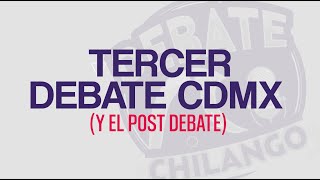 No te pierdas el Tercer Debate de la CDMX por SinEmbargo Al Aire y el post Debate [upl. by Huoh564]