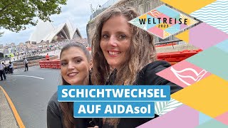 AIDAsol Weltreise  Schichtwechsel der Weltreisereporterinnen [upl. by Dehlia]