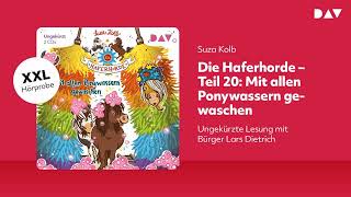 Extended Hörprobe Die Haferhorde – Teil 20 Mit allen Ponywassern gewaschen [upl. by Lakym370]