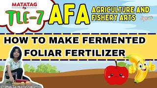 HOW TO MAKE FERMENTED FOLIAR FERTIZER [upl. by Lezlie]