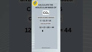 HOW TO CALCULATE THE MOLECULAR MASS OF CARBONDIOXIDE  CALCULATION OF MOLECULAR MASS OF COMPOUNDS [upl. by Ahsaele]