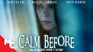 Calm Before  Full Movie  Psychological Thriller  Darby Camp  Michael Lombardi [upl. by Rena782]