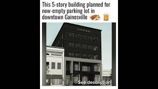 New office Building along with steakhouse and microbrewery coming to downtown Gainesville [upl. by Avehs]