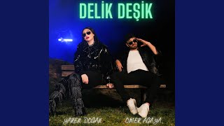 Delik Deşik [upl. by Justin]