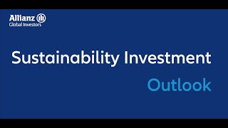 AllianzGI  2024 Sustainability Investment Outlook [upl. by Romonda]