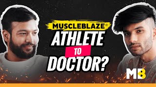 MuscleBlaze Athlete To Doctor in the UK ft sahajsandhu7 [upl. by Acirtal]