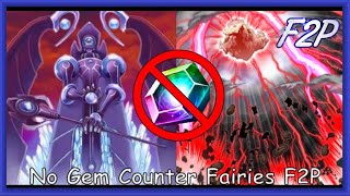 NO GEM COUNTER FAIRIES F2P  All Opponent Actions Prohibited YuGiOh Duel Links [upl. by Dylana]